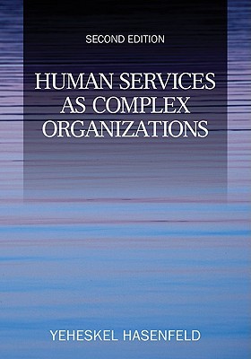Human Services As Complex Organizations Paperback Yeheskel Hasenfeld