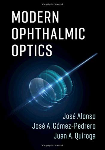 Modern Ophthalmic Optics Jos Alonso Jos A Gmezpedrero