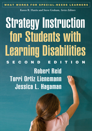 Strategy Instruction For Students With Learning Disabilities 2nd Robert Reid Torri Ortiz Lienemann Jessica L Hagaman