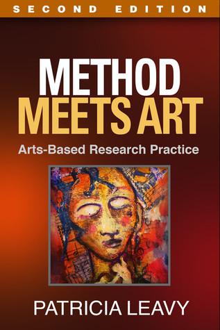 Method Meets Art Second Edition Artsbased Research Practice Paperback Patricia Leavy