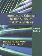 Introductory Criminal Justice Statistics And Data Analysis Second Edition Blevins