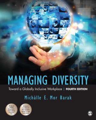 Managing Diversity Toward A Globally Inclusive Workplace Paperback Michalle E Mor Barak