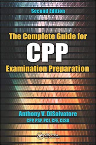 The Complete Guide For Cpp Examination Preparation Hardcover Disalvatore Anthony V Disalvatore Cpp Psp Pci