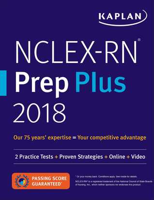 Nclexrn Prep Plus 2018 2 Practice Tests Proven Strategies Online Video Paperback Kaplan Nursing