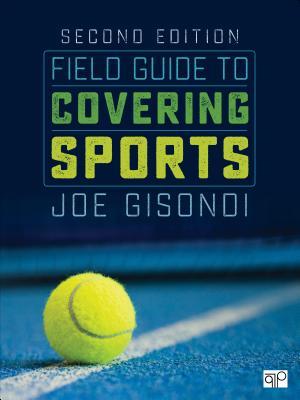 Field Guide To Covering Sports 2nd Joe Gisondi