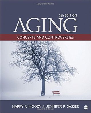 Aging Concepts And Controversies Paperback Harry R Moody Jennifer R Sasser
