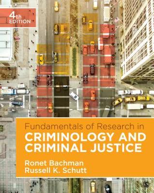 Fundamentals Of Research In Criminology And Criminal Justice Paperback Ronet D Bachman Russell K Schutt