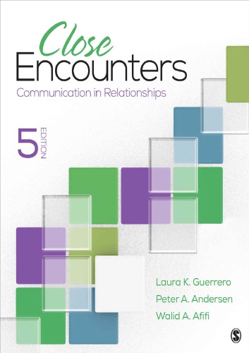 Close Encounters Communication In Relationships Paperback Laura K Guerrero Peter A Andersen Walid Afifi