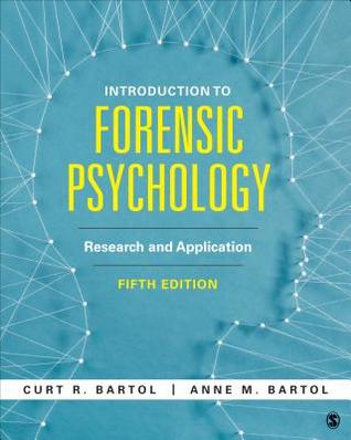 Introduction To Forensic Psychology Research And Application Paperback Curt R Bartol