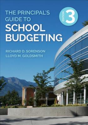 The Principals Guide To School Budgeting Paperback Richard D Sorenson