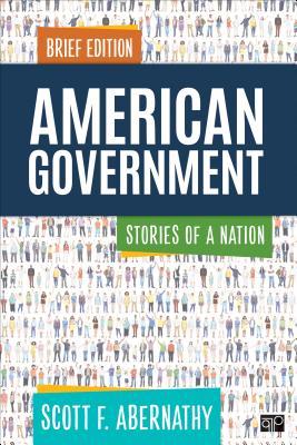 American Government Stories Of A Nation Brief Edition Paperback Scott Franklin Abernathy
