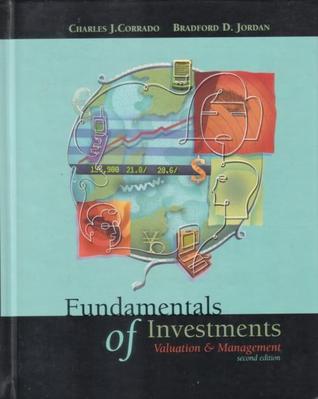 Fundamentals Of Investments Valuation And Management 2nd Edition Charles J Corrado Bradford D Jordan