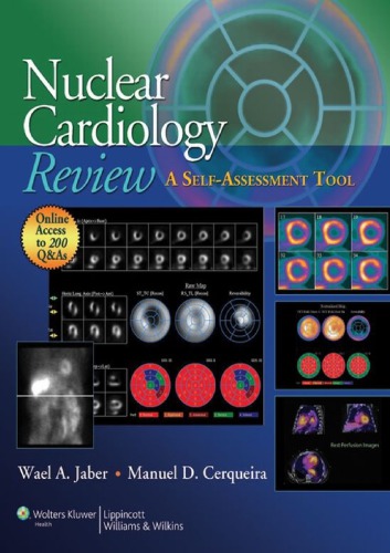 Nuclear Cardiology Review A Selfassessment Tool Wael Jaber Manuel Cerquiera