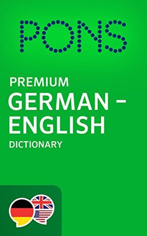 Pons Premium German English Dictionary Pons Wrterbuch Deutsch Englisch Premium Kindle Edition Pons Gmbh