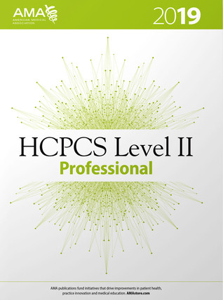Hcpcs Healthcare Common Procedure Coding System 2019 Spiralbound American Medical Association