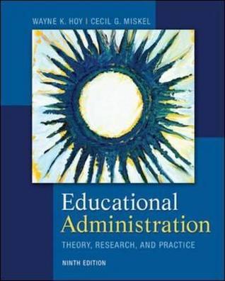 Educational Administration Theory Research And Practice Educational Administration Theory Research And Practice Paperback Wayne K Hoy Cecil G Miskel