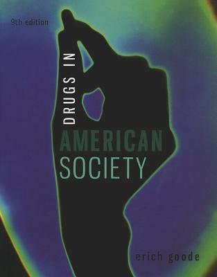 Drugs In American Society Paperback Erich Goode