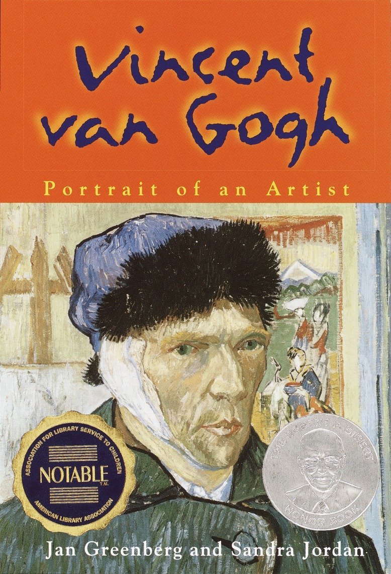 Vincent Van Gogh Portrait Of An Artist 1st Edition Jan Greenberg Sandra Jordan