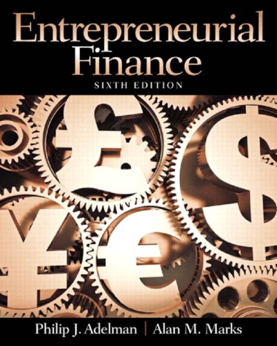Entrepreneurial Finance 6th Philip J Adelman Alan M Marks
