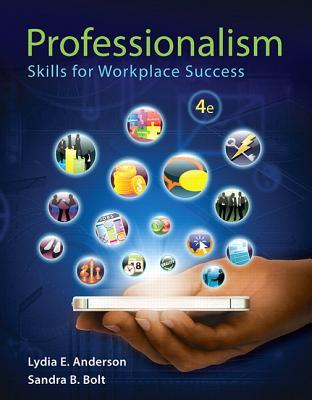 Professionalism Skills For Workplace Success Paperback Lydia E Anderson Sandra B Bolt