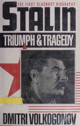 Stalin Triumph And Tragedy 2nd Impression Volkogonov Dmitri Antonovich