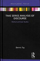 Time Series Analysis Of Discourse Method And Case Studies Tay