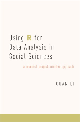 Using R For Data Analysis In Social Sciences A Research Projectoriented Approach Li