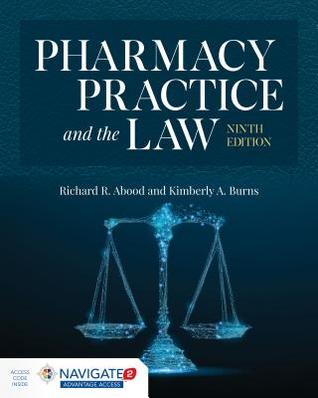 Pharmacy Practice And The Law 9th Richard Abood