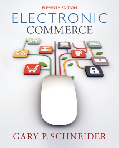 Electronic Commerce 11th Gary P Schneider