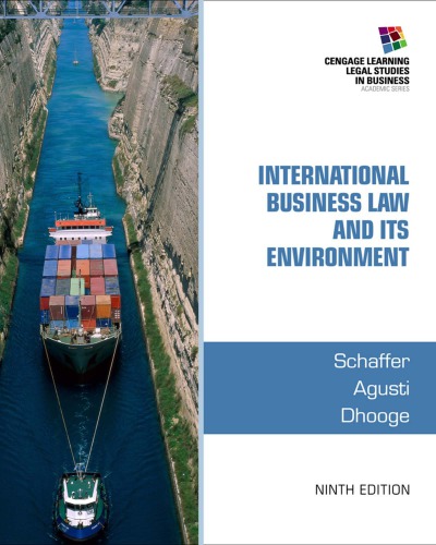 International Business Law And Its Environment 9th Richard Schaffer Filiberto Agusti Lucien Dhooge