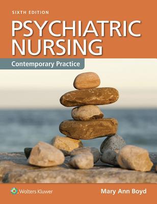 Psychiatric Nursing Contemporary Practice Hardcover Mary Ann Boyd