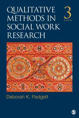 Qualitative Methods In Social Work Research Paperback Deborah K Padgett