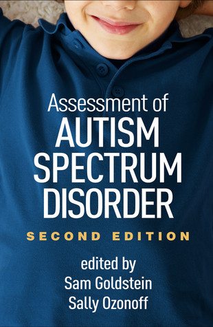 Assessment Of Autism Spectrum Disorder Second Edition Hardcover Sam Goldstein Sally Ozonoff