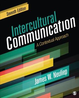 Intercultural Communication A Contextual Approach Paperback James William Neuliep