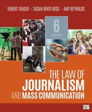 The Law Of Journalism And Mass Communication Paperback Robert E Trager