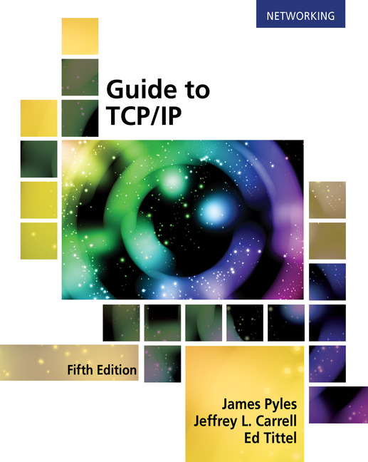 Guide To Tcpip Ipv6 And Ipv4 5th James Pyles Jeffrey L Carrell