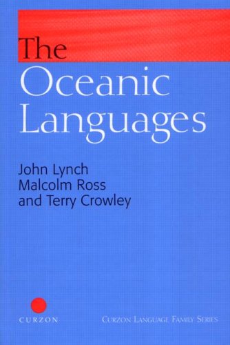 The Oceanic Languages Hardcover John Lynch Malcolm Ross Terry Crowley
