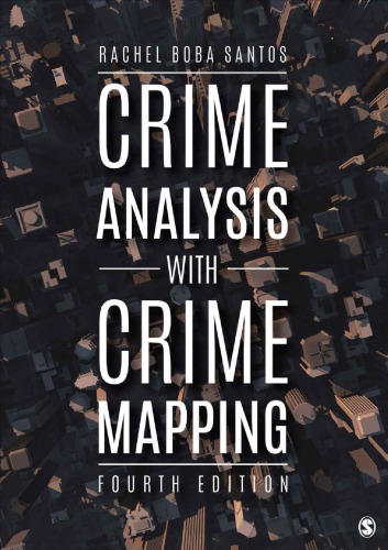Crime Analysis With Crime Mapping Paperback Rachel Boba Santos
