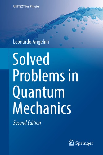 Solved Problems In Quantum Mechanics 2nd Edition Leonardo Angelini