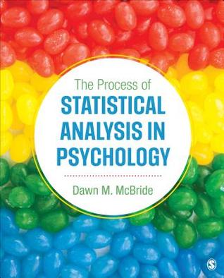 The Process Of Statistical Analysis In Psychology Paperback Dawn M Mcbride