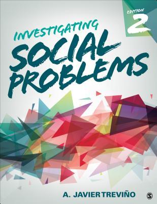 Investigating Social Problems Paperback A Javier Treviano
