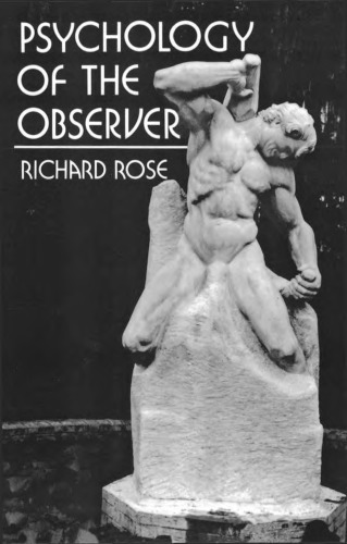 Psychology Of The Observer Rose Richard