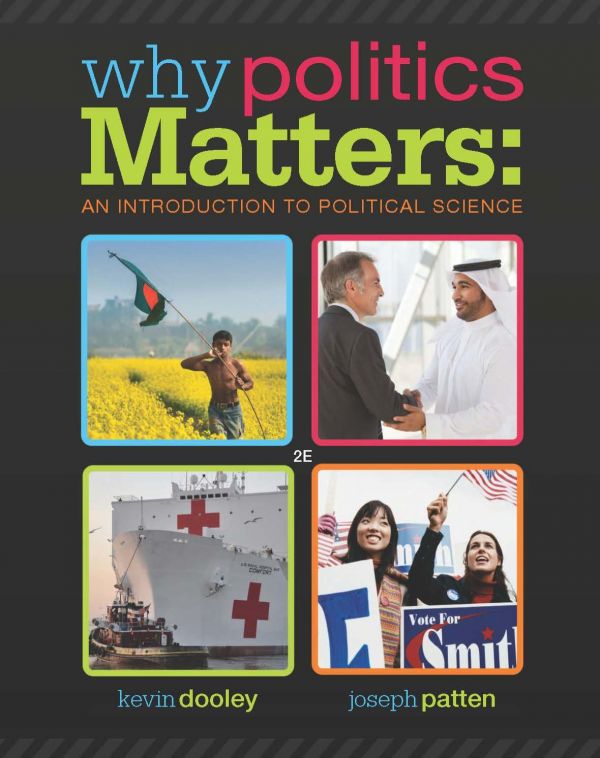 Why Politics Matters An Introduction To Political Science Text Only 2nd Edition Kevin L Dooley Joseph N Patten