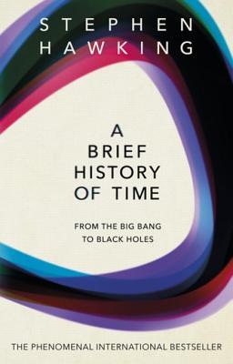 A Brief History Of Time From The Big Bang To Black Holes Ebook Stephen Hawking