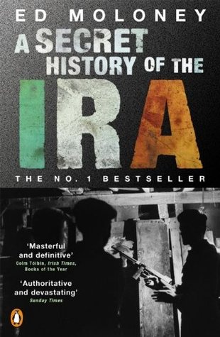 A Secret History Of The Ira 2nd Ed 2007 2nd Ed Moloney