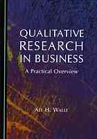 Qualitative Research In Business A Practical Overview Alf H Walle