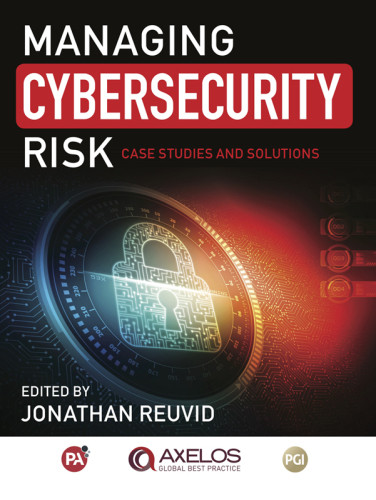 Managing Cybersecurity Risk Cases Studies And Solutions Jonathan Reuvid Ed