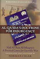 Alqaidas Doctrine For Insurgency A Practical Course For Guerrilla War 1st Ed Cigar
