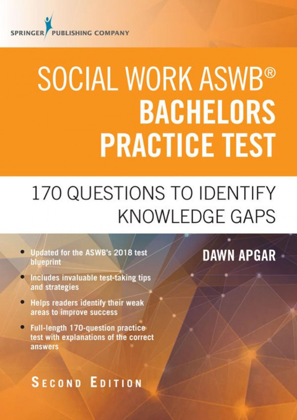 Social Work Aswb Bachelors Practice Test Second Edition 170 Questions To Identify Knowledge Gaps Paperback Acsw Apgar