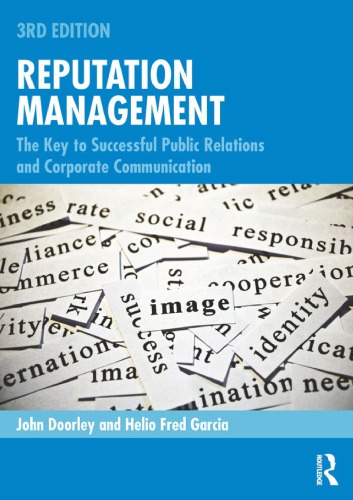 Reputation Management The Key To Successful Public Relations And Corporate Communication 3rd John Doorley